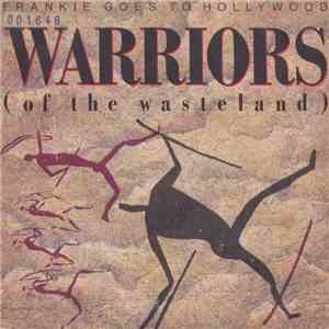 Frankie Goes To Hollywood - Warriors (Of The Wasteland)