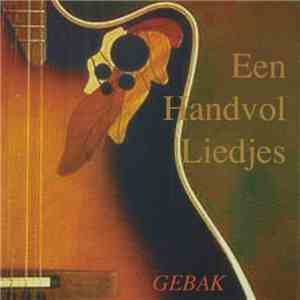 Gebak - Een Handvol Liedjes