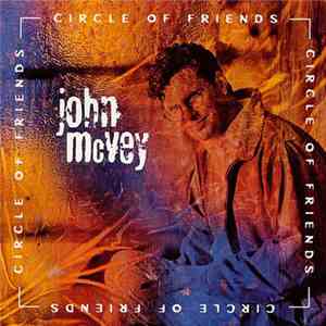John McVey - Circle Of Friends