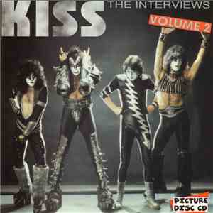 Kiss - The Interviews Volume 2