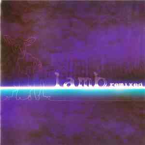 Lamb - Remixed