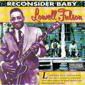 Lowell Fulson - Reconsider Baby