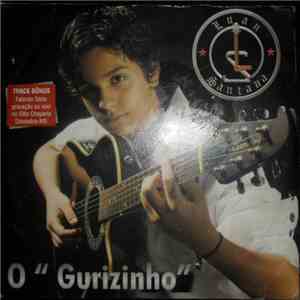 Luan Santana - O Gurizinho