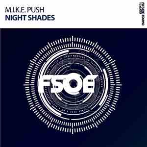 M.I.K.E. Push - Night Shades