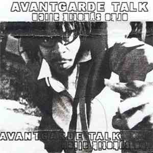 Orko The Sycotik Alien - Avantgarde Talk