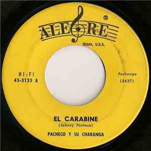Pacheco Y Su Charanga - El Carabine / Los Chiquitines