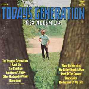 Rex Allen Jr. - Today's Generation