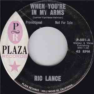 Ric Lance - When You're In My Arms