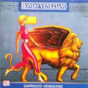 Rondo' Veneziano - Capriccio Veneziano