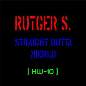 Rutger S. - Straight Outta Mierlo