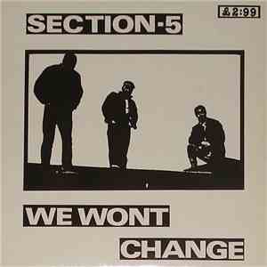Section-5 - We Wont Change