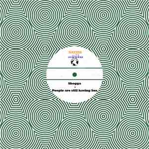 Shogga - People are still having Sex