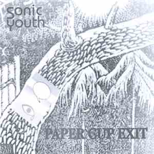 Sonic Youth - Paper Cup Exit 1