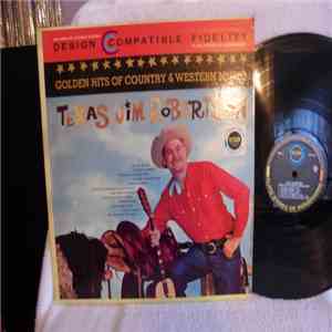 Texas Jim Robertson - Golden Hits Of Country & Western Music