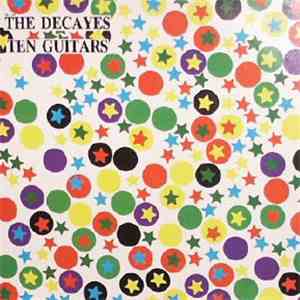 The Decayes - Ten Guitars