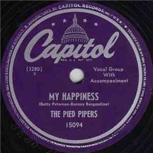 The Pied Pipers - My Happiness / Highway To Love