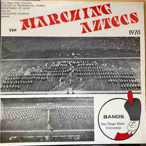 The San Diego State University Marching Aztecs - The Marching Aztecs 1978