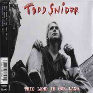 Todd Snider - This Land Is Our Land