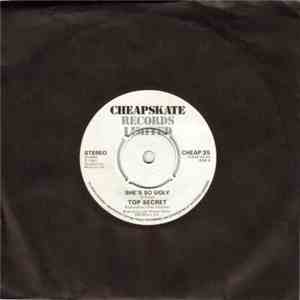 Top Secret  - She's So Ugly