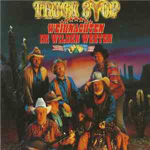 Truck Stop  - Weihnachten Im Wilden Westen
