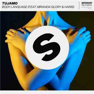 Tujamo Feat. Miranda Glory & Haris - Body Language