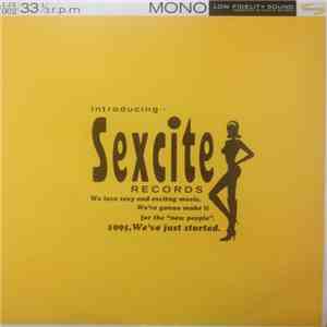 Various - Introducing…Sexcite Records
