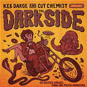 Various - Keb Darge And Cut Chemist Present The Dark Side - 30 Sixties Gara ...