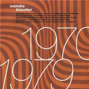 Various - Svenska Klassiker 1970-1979