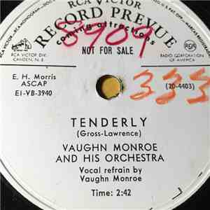 Vaughn Monroe And His Orchestra - Tenderly / I Like It, I Like It