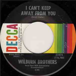 Wilburn Brothers - I Can't Keep Away From You / I'm Not Gonna Dress Up