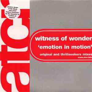 Witness Of Wonder - Emotion In Motion