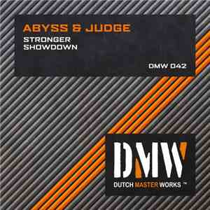 Abyss & Judge - Stronger / Showdown