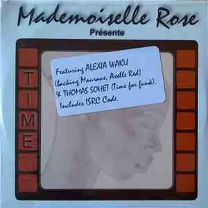 Alexia Waku / Thomas Sohet  - Mademoiselle Rose Présente