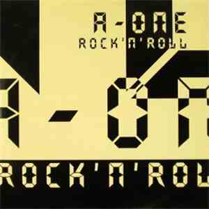 A-One - Rock' N' Roll