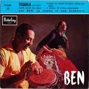 Ben, Sa Tumba Et Son Orchestre - Tequila - Ben