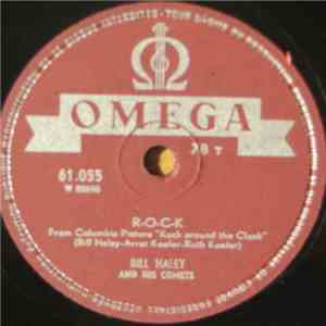 Bill Haley And His Comets - R-O-C-K / The Saints Rock 'N Roll