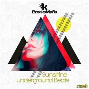 BreaksMafia - Sunshine / Underground Beats