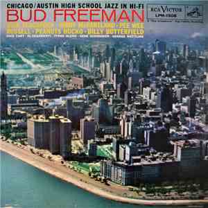 Bud Freeman's Summa Cum Laude Orchestra - Chicago / Austin High School Jazz ...