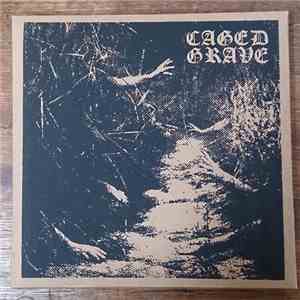 Caged Grave - Demo 2013