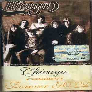 Chicago  - Forever Gold. Chicago Greatest Hits