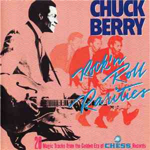 Chuck Berry - Rock 'N Roll Rarities