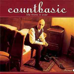 Count Basic - Life Think It Over