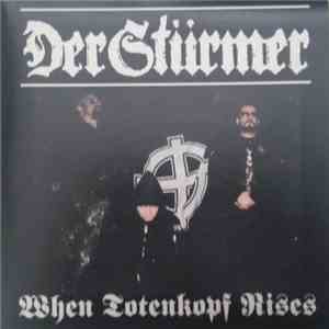 Der Stürmer - When Totenkopf Rises
