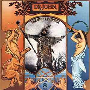 Dr. John, The Night Tripper - The Sun Moon & Herbs