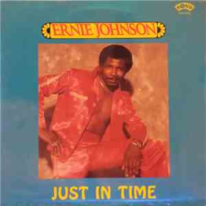 Ernie Johnson  - Just In Time