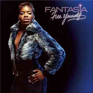 Fantasia  - Free Yourself