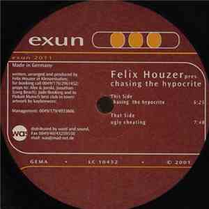 Felix Houzer - Chasing The Hypocrite