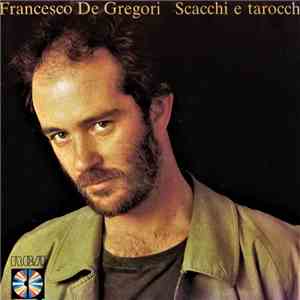 Francesco De Gregori - Scacchi E Tarocchi
