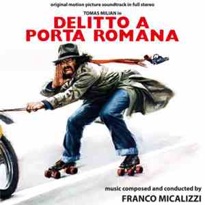 Franco Micalizzi - Delitto A Porta Romana (Original Motion Picture Soundtra ...