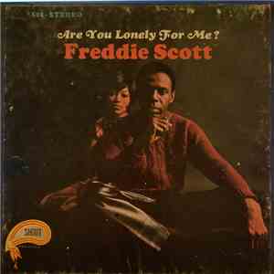 Freddie Scott  - Are You Lonely For Me?